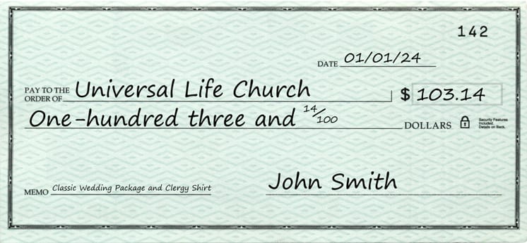A check made out to Universal Life Church, consisting of the total cost of the item including tax and shipping.